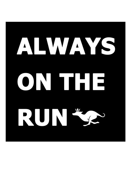 always on the run｜crown&hound